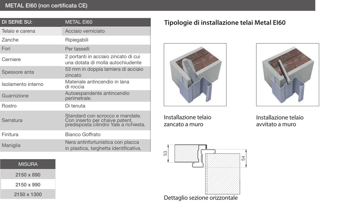 Sezioni e caratteristiche tecniche della porta Portalacasa Metal EI60
