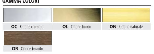 Profinal ottone - finiture OC cromato, OL lucido, ON naturale e OB brunito