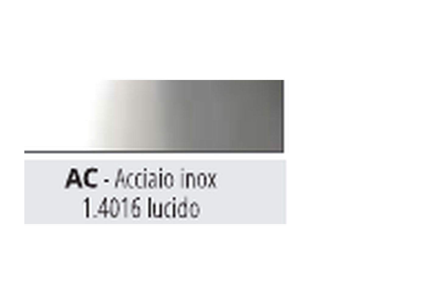 Proplate - finitura AC acciaio inox 1.4016 lucido