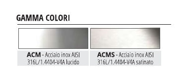 Proshell acciaio inox AISI 316L 1.4404-V4A - finiture ACM lucido e ACMS satinato
